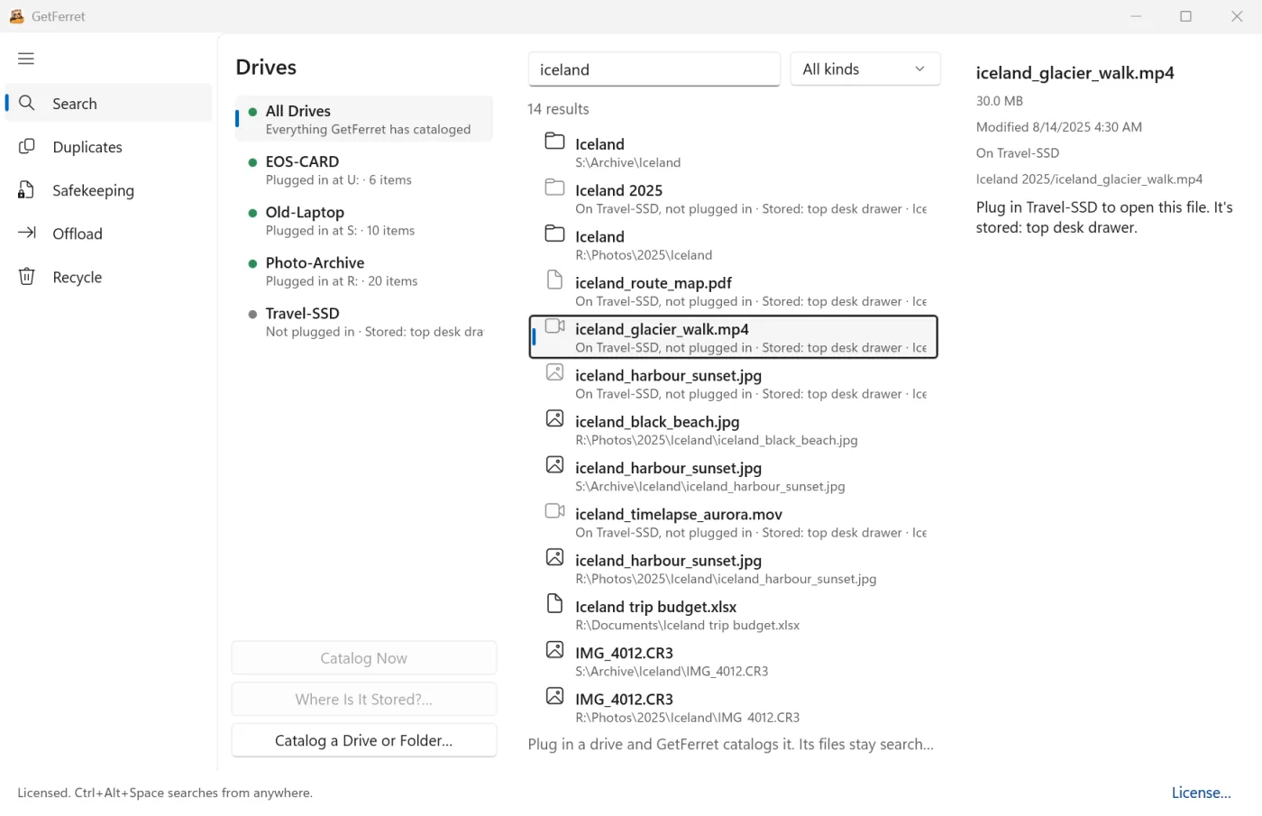 GetFerret for Windows searching every drive. Files on a drive that is not plugged in show where it is stored: top desk drawer.
